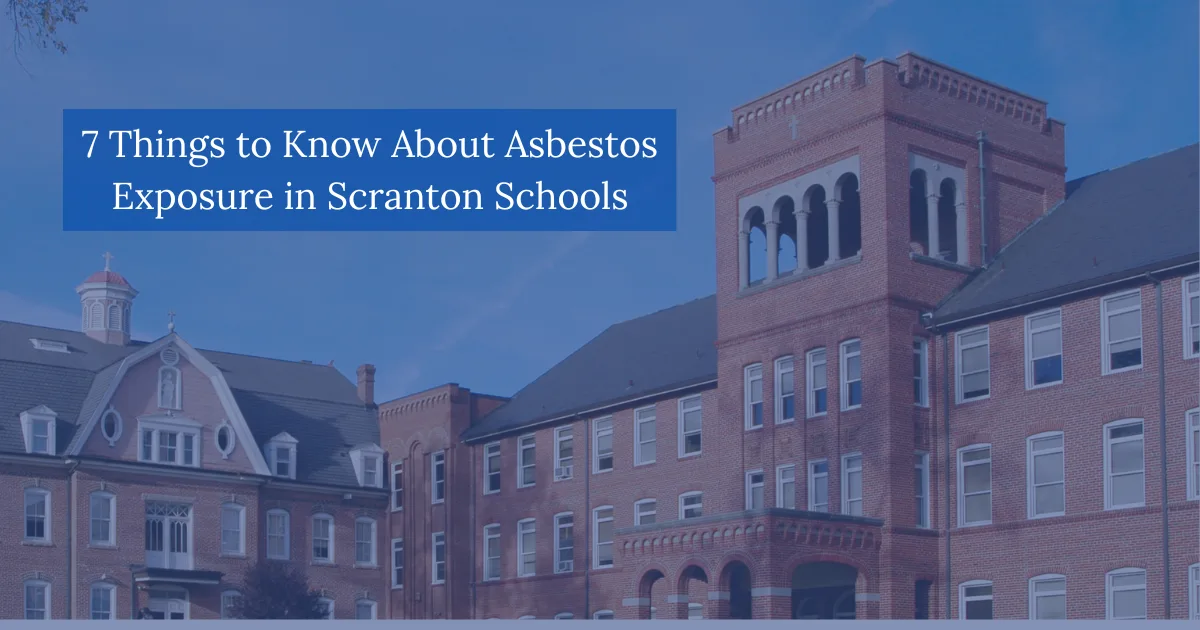7 Things to Know About Asbestos Exposure in Scranton Schools