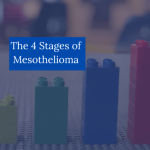 The 4 Stages of Mesothelioma