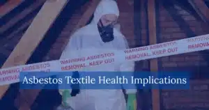 Asbestos Textile Health Implications