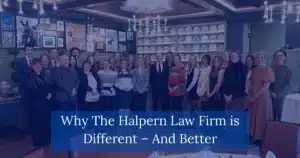 Why The Halpern Law Firm is Different And Better
