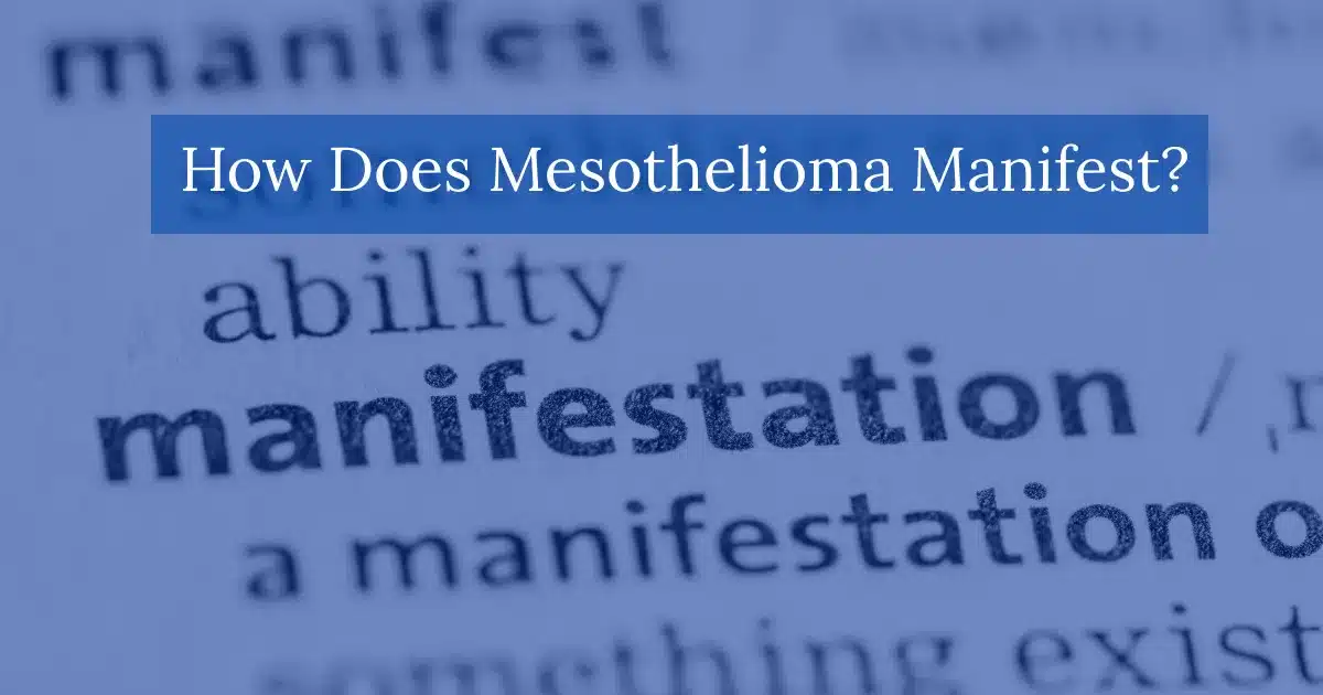 How Does Mesothelioma Manifest