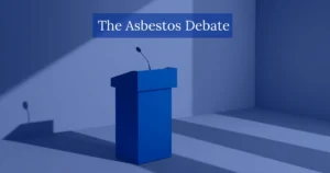 The Asbestos Debate
