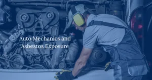 Auto Mechanics and Asbestos Exposure