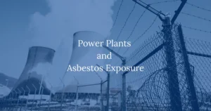 Power Plants and Asbestos Exposure
