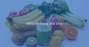 Mesothelioma and Diet