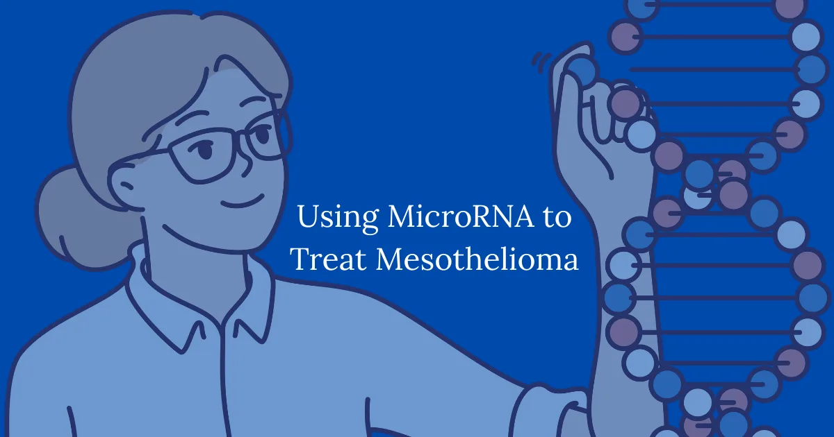 Using MicroRNA to Treat Mesothelioma