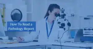 How to read a pathology report