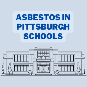 Asbestos in Pittsburgh Schools