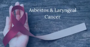 Asbestos and Laryngeal Cancer