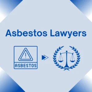 Asbestos Lawyers