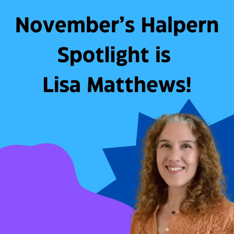 Novembers Halpern Spotlight is Lisa Matthew