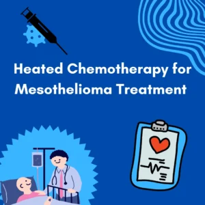 heated chemotherapy and mesothelioma