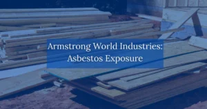 Armstrong World Industries: Asbestos Exposure