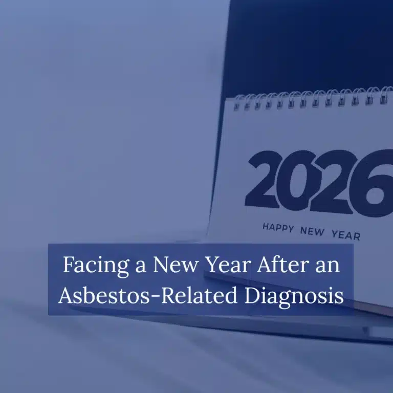 Facing a New Year After an Asbestos-Related Diagnosis