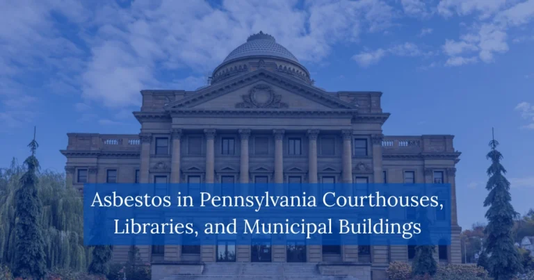 Asbestos-in-Pennsylvania-Courthouses-Libraries-and-Municipal-Buildings